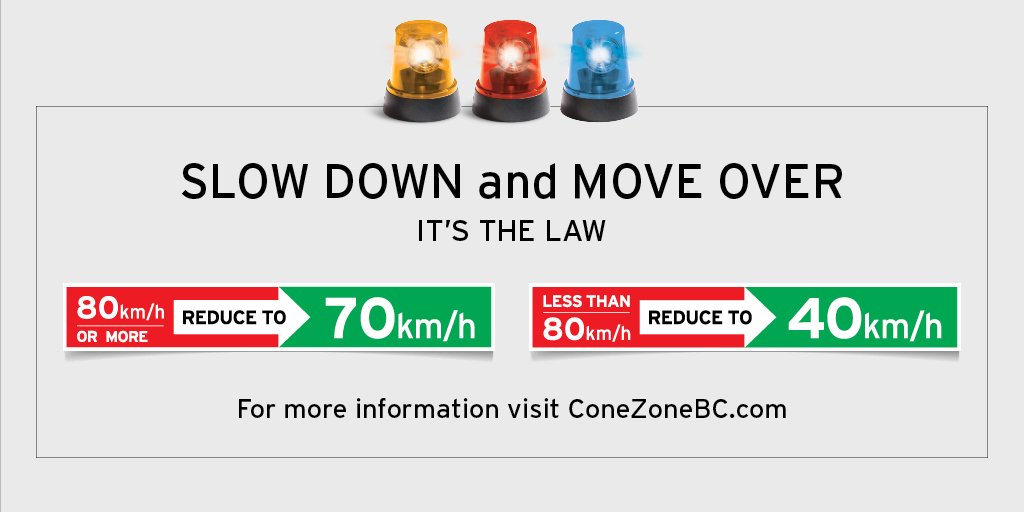 icbc's tweet photo. If you see any vehicle flashing red, blue or yellow lights on a BC highway you must #SlowDownMoveOver  https://t.co/zTqJOXJR5B #ConeZoneBC https://t.co/jRU71a1gBT