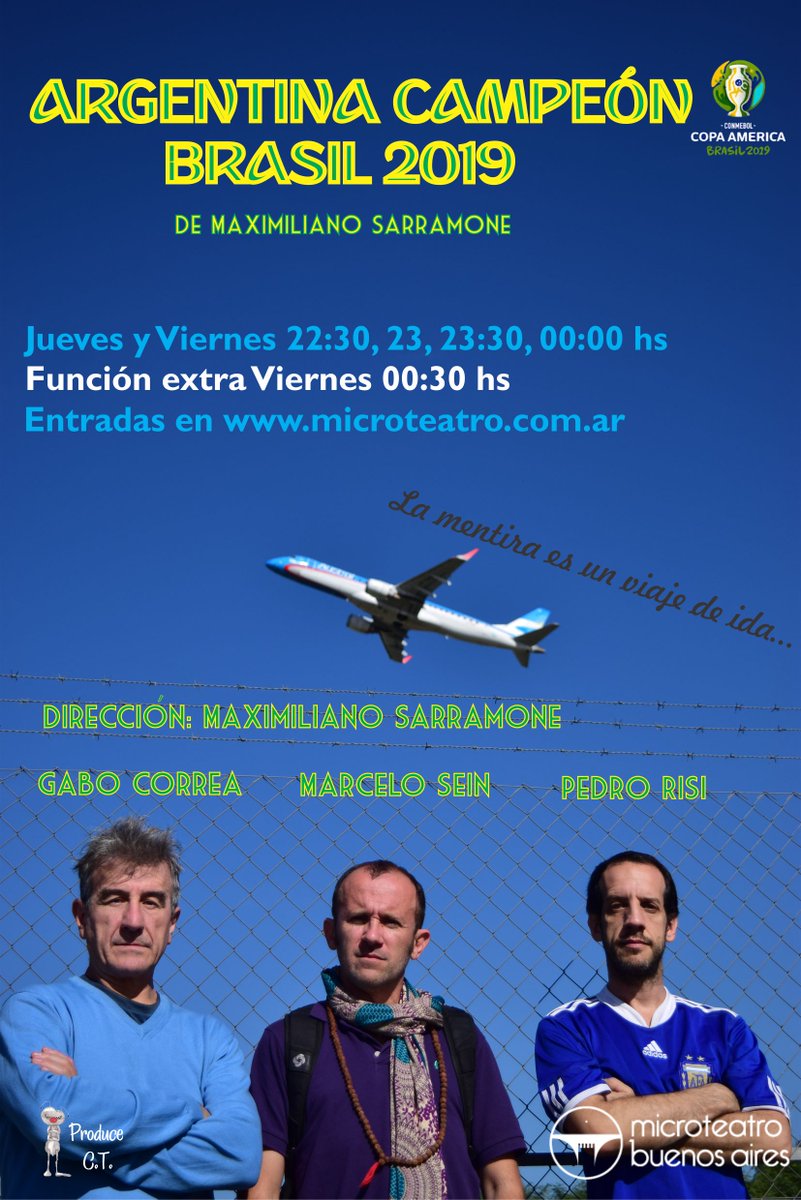 maxisarramone's tweet photo. Ultima semana de  "Argentina Campeón Brasil 2019" de @maxisarramone de @MicroteatroBA a las 22:30, 23, 23:30, 00hs y 00:30hs  #VIERNES #Invierno #Teatro #Amigos #JUEVES  #FelizCumpleMessi #Messi32 #FelizCumpleRoman 
Entradas: https://t.co/DqDVgRI9OQ https://t.co/6mCxtO06Hw