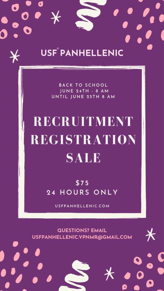 Flash Sale! Sign up for recruitment here: usfpanhellenic.com