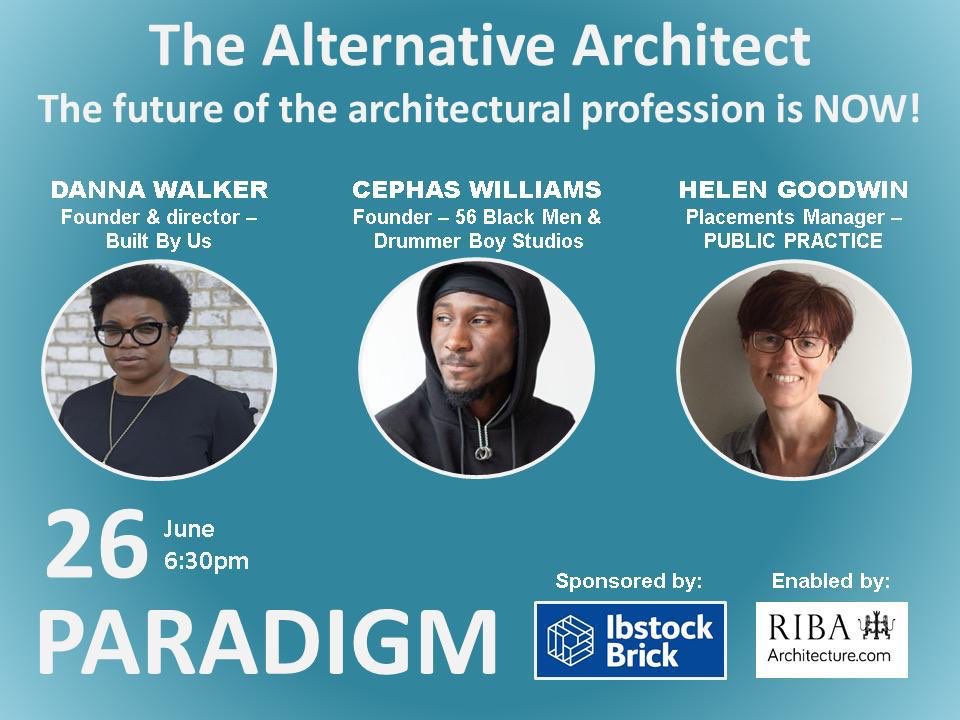 Paradigm_NetUK's tweet photo. The future of the #architectural profession is NOW! Looking forward to our next #ParadigmNETWORK happening this Weds 26th June, we’ll be joined by a special line-up of speakers as we explore the #diverse career roles & routes that exist. If you have a ticket- doors open at 18.30! https://t.co/rtp3hy1vFO