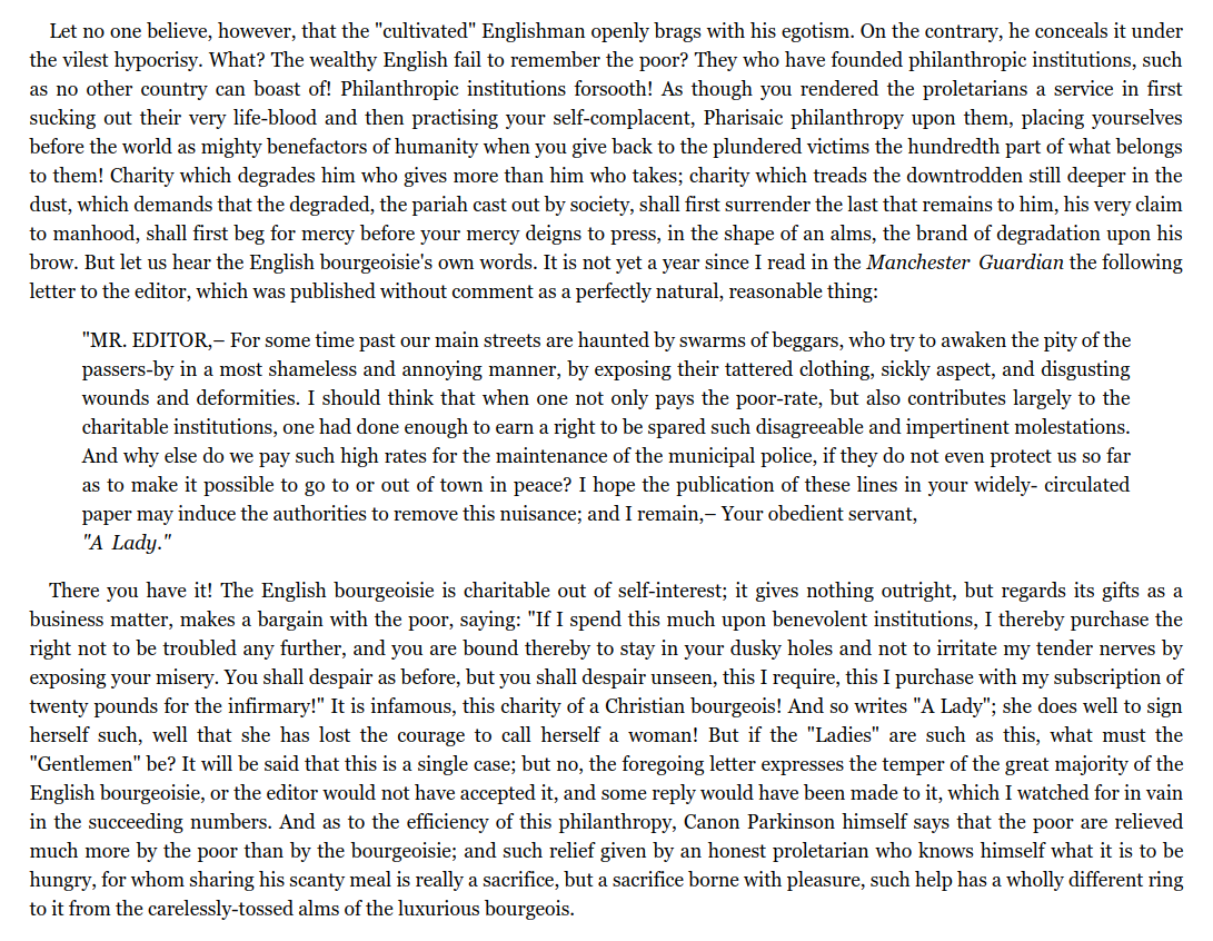 Charity has served the bourgeoisie for hundreds of years. This was readily apparent in 19th c. England but is no less obvious today once you look past the press releases of the 'great' foundations. https://www.marxists.org/archive/marx/works/1845/condition-working-class/ch13.htm