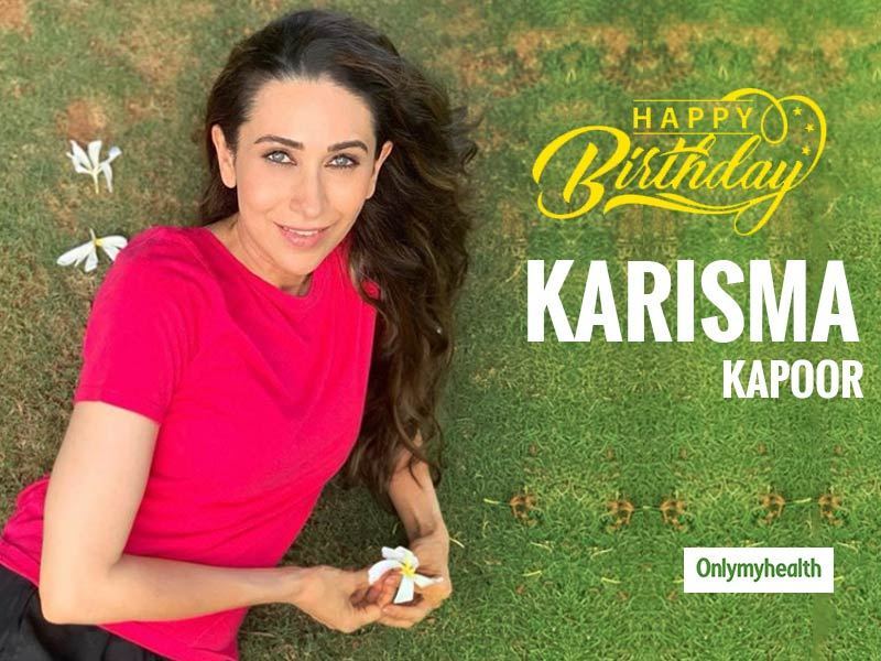 Happy Birthday Karisma Kapoor: Secrets To Lolo s Anti-Ageing Diet Plan  