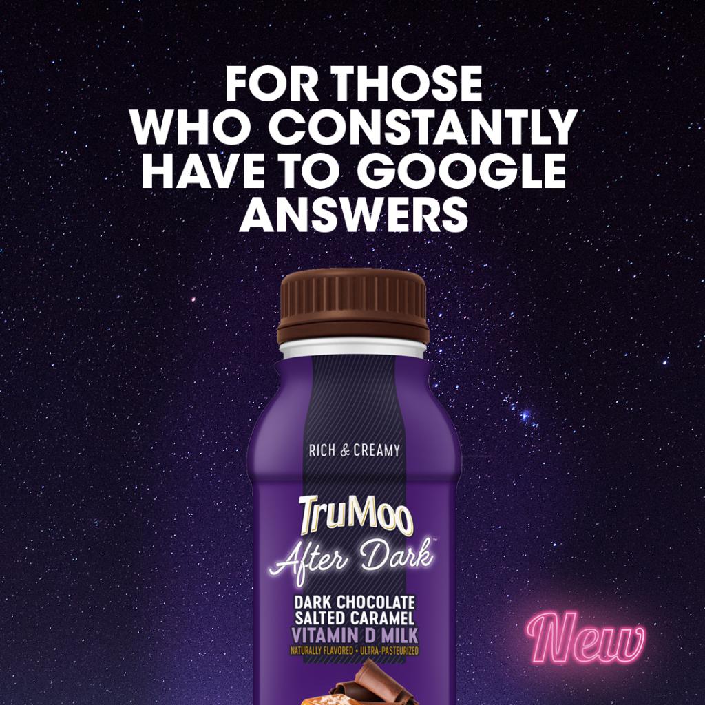 Who says chocolate milk is only for kids? Introducing TruMoo After Dark