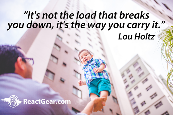 ReactGear's tweet image. “It&apos;s not the load that breaks you down, it&apos;s the way you carry it.” 
#motivation #monday #sayings  #thoughtoftheday #reactgear #tacticool” reactgear.com