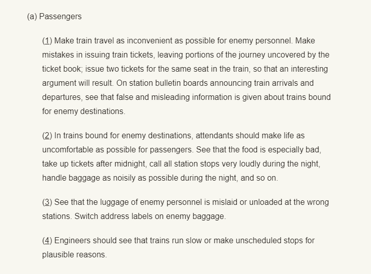 (3) Transportation: Railways, if you find yourself sitting in a train filled with SS transporting victims or equipment to concentration camps here are a few simple sabotage activities you can engage. /39