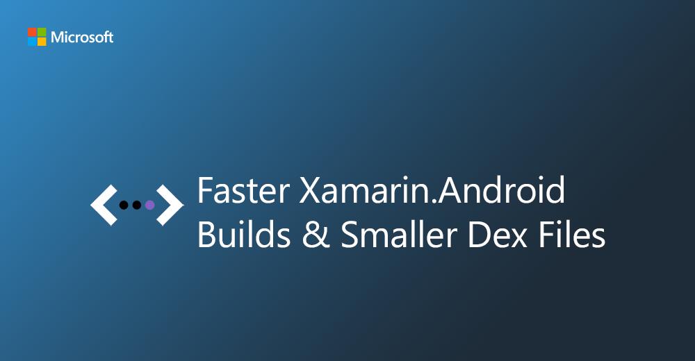 xamarinhq's tweet image. We've reevaluated our Xamarin .Android codebase and made changes that sped up builds and made smaller Dex Files. See what else these productivity super-improvements will do for you: msft.social/N5gtHX
#xamarin #android