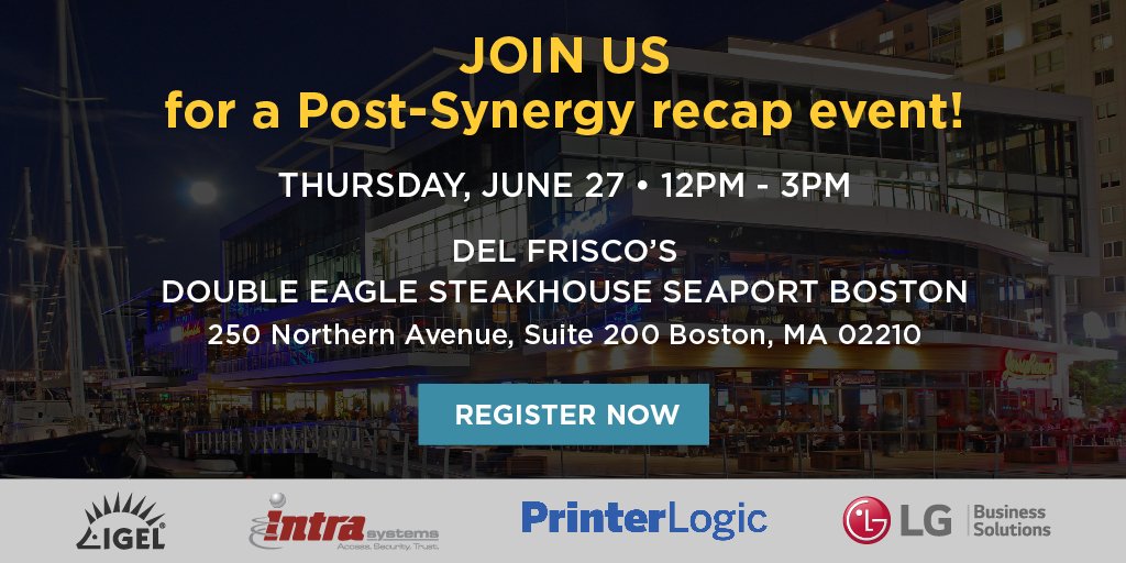 edwebster's tweet image. Looking for an overview of #CitrixSynergy 2019? Join #IntraSystems and our sponsors, #Citrix, #IGEL, #PrinterLogic, and #LG at Del Frisco&apos;s at the Boston Seaport. The event includes presentations, lunch, &amp;amp; prizes! conta.cc/2IEONCu