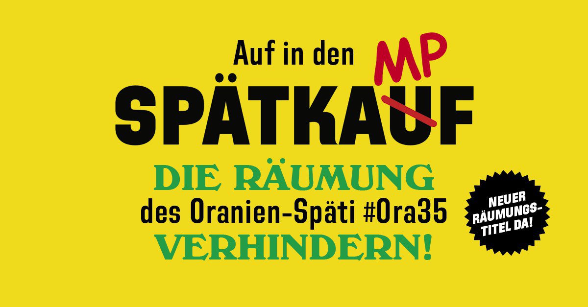 bizimkiez's tweet photo. Dem #Oranienspäti wurde die #Zwangsräumung angekündigt! 1. Protestkundgebung Do. 4.7. vor dem Laden #Ora35! Soll die 30jährige Betriebstätigkeit der Familie in der O-Str damit enden, dass Polizei das Renditestreben des Verdrängers #Bauwerk Immobilien GmbH durchsetzt? Verhindern! https://t.co/TaKGqrAJcr