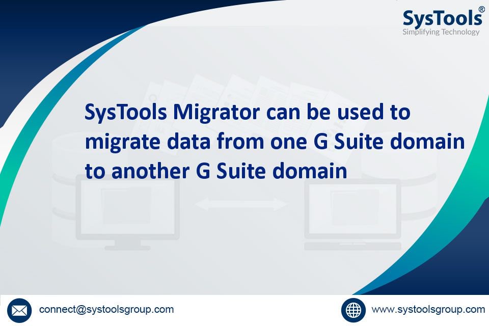 SYSTOOLS's tweet image. #SysTools #GoogleApps #GoogleAppsForWork #GSuitemigration #Migrator #Cloud #Gsuite