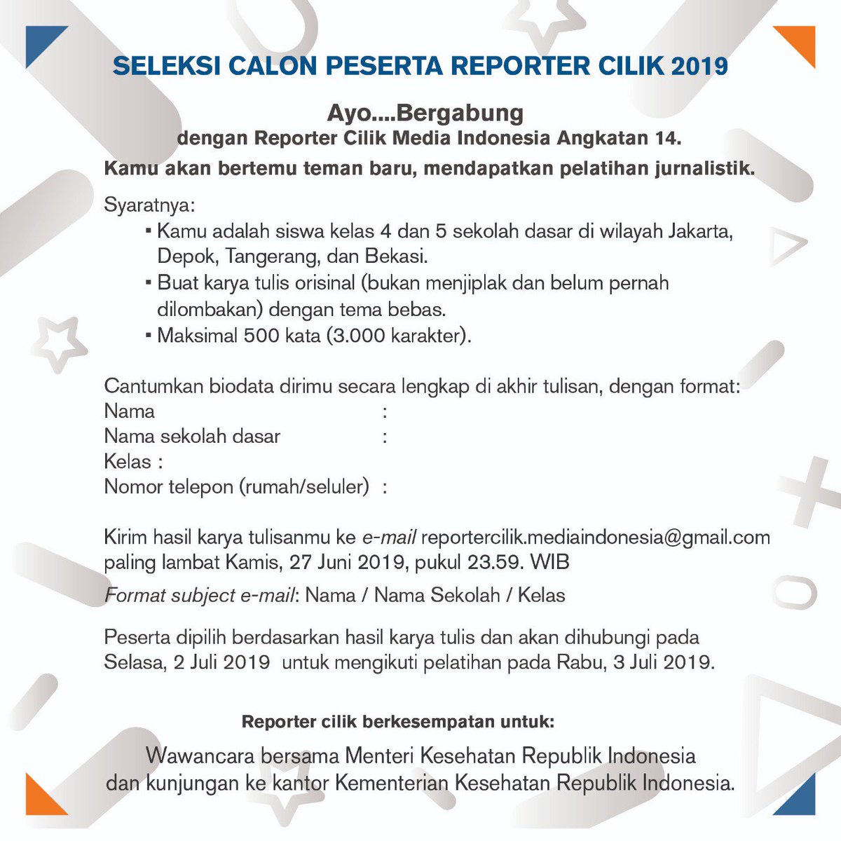MediaSehat's tweet photo. Daftarkan putra-putri Anda menjadi Peserta Reporter Cilik Media Indonesia 2019 "Aku Anak Indonesia" angkatan ke-14, bersama Kementerian Kesehatan RI (@KemenkesRI).

Baca informasi selengkapnya pada gambar berikut. #RepcilMI2019 #mediaindonesia https://t.co/BraM4tpWgi