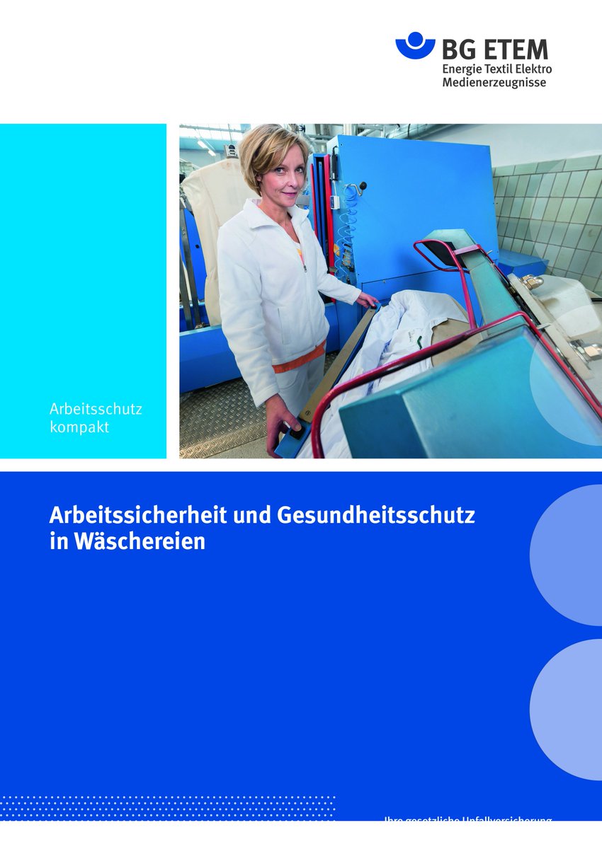 R Wtextilservice Die Bg Etem Bietet Eine Neue Broschure Rund Um Arbeitssicherheit Und Gesundheitsschutz In Waschereien Online Kostenlos Zum Download T Co 1sjulxxz9l T Co 7ku9eng1vh