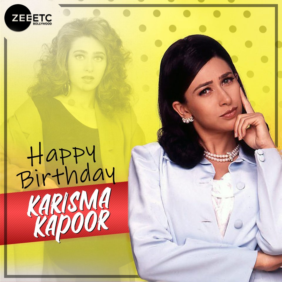 Happy Birthday to Bollywood s dearest Lolo, Karisma Kapoor!   
