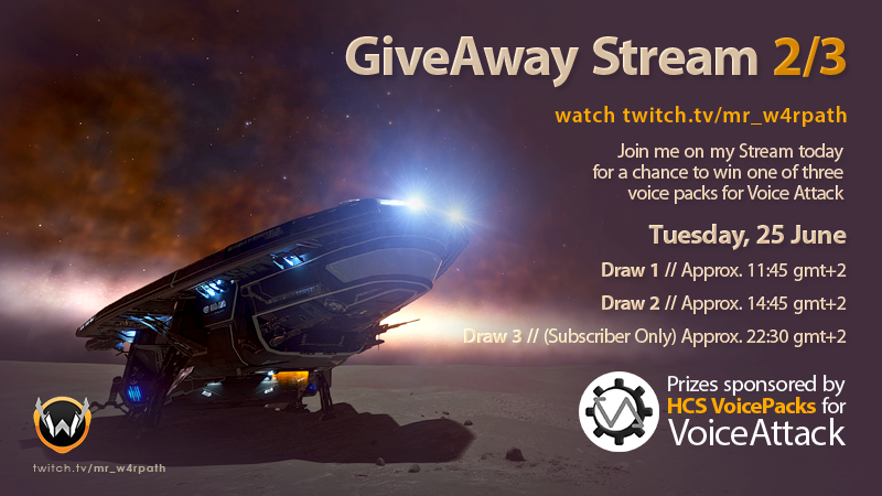 mr_w4rpath's tweet image. Second giveaway stream starts today! Winners get to choose a HCS Voice Pack from hcsvoicepacks.com .

@VoiceAttack @VoicePacks @ZAStreams @SOVStreamTeam @The_Sovereignty @EliteDangerous

#voiceattack #elitedangerous