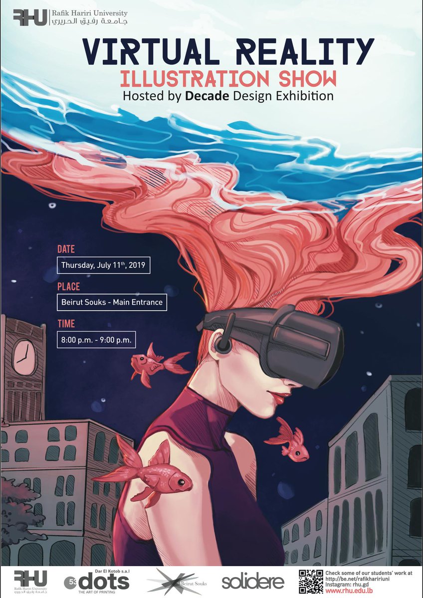 RHU_Lebanon's tweet photo. #RHUEvents: #RHU 10th Annual #GraphicDesign #Exhibition #Decade proud to host #virtualreality #illustration show starting 8 pm. Be ready to immerse yourself in this mesmerizing experience.
#rafikhaririuniversity #AffordableExcellence #GraphicDesignExhibit #RHUProud #GoRHU https://t.co/ZcZ5WhAIVP