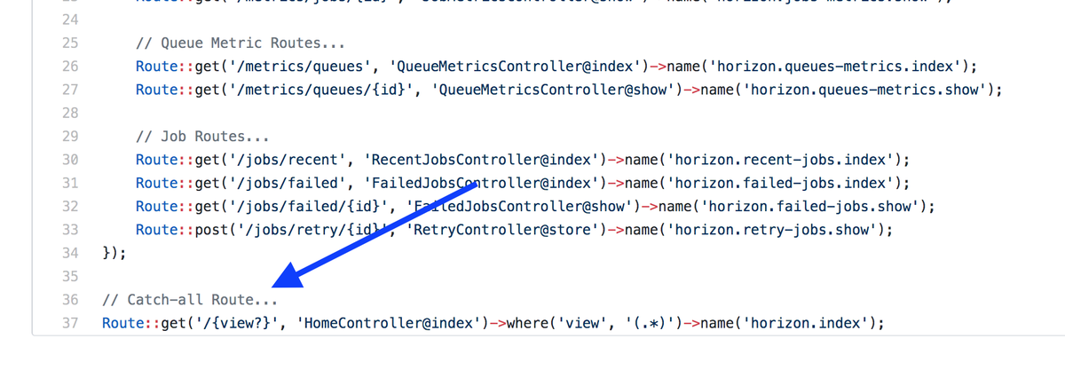 DailyLaravel's tweet image. Did you know you can do THAT at the end of your Routes file? Example is from the official Laravel Horizon repository: buff.ly/2LbcB2r