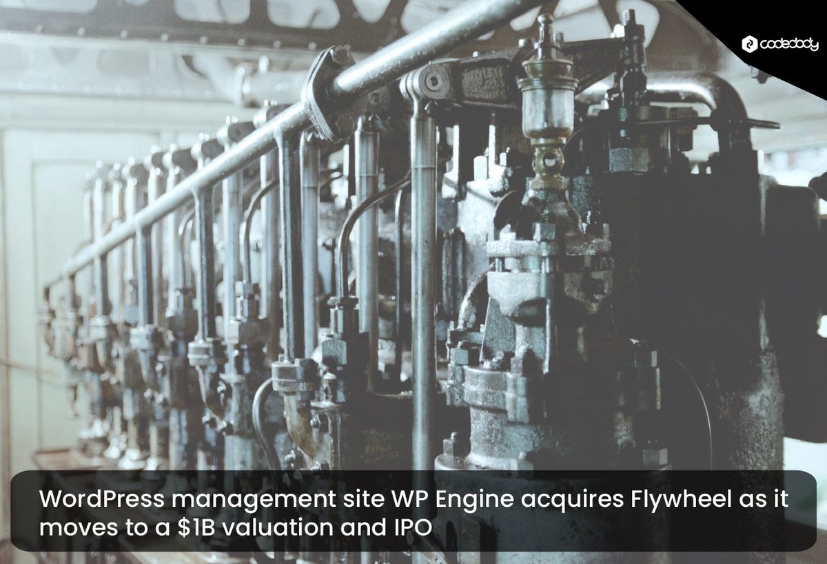 code_dady's tweet photo. WordPress management site WP Engine acquires Flywheel as it moves to a $1B valuation and IPO https://t.co/mZNCs0wVNX