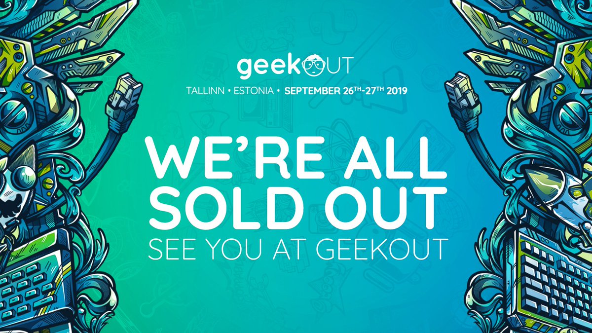 📣 Guess what? We're happy and sad at the same time to announce #GeekOutEE 2019 is now officially SOLD OUT, 3 months before the conference again.🎉 So, if you have a ticket, lucky you, and see you in September! 😊