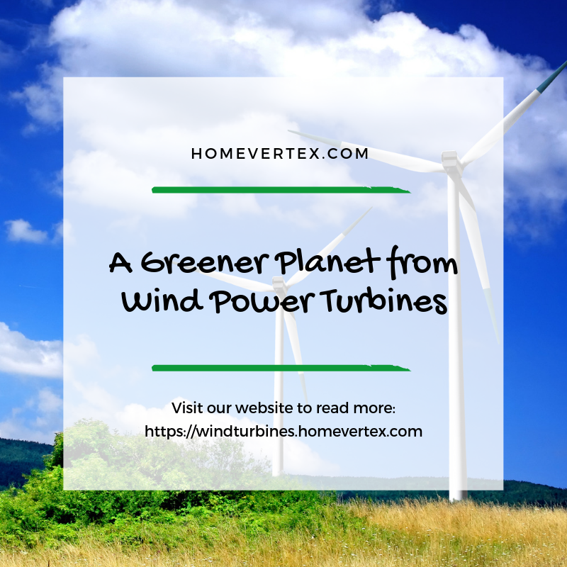 homevertex's tweet photo. A Greener Planet from Wind Power Turbines

Visit our website to read more info on wind power turbines:
https://t.co/pSimfJ057v

#homevertex #windturbines #turbines #windpowerturbines https://t.co/vGoqyDjzXf