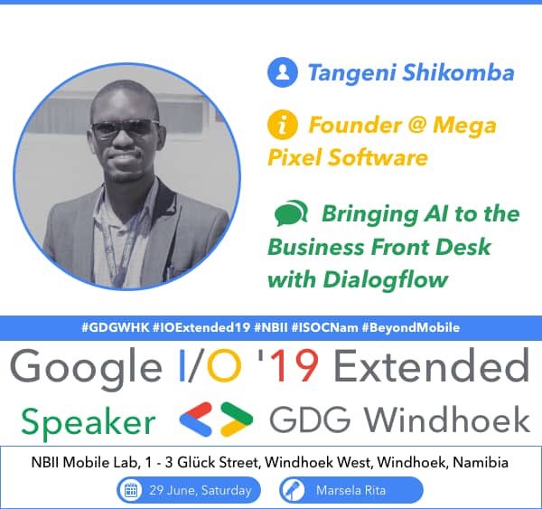 gdgwindhoek's tweet photo. Meet the speakers @_Tangos_ @Stancia_Shipepe @NBII_Namibia #web #GDGWHK #IOExtended @IamNaambo @lamechthinkbig @AniciaP #DiagFlow #AI https://t.co/m9mJDJqOi7