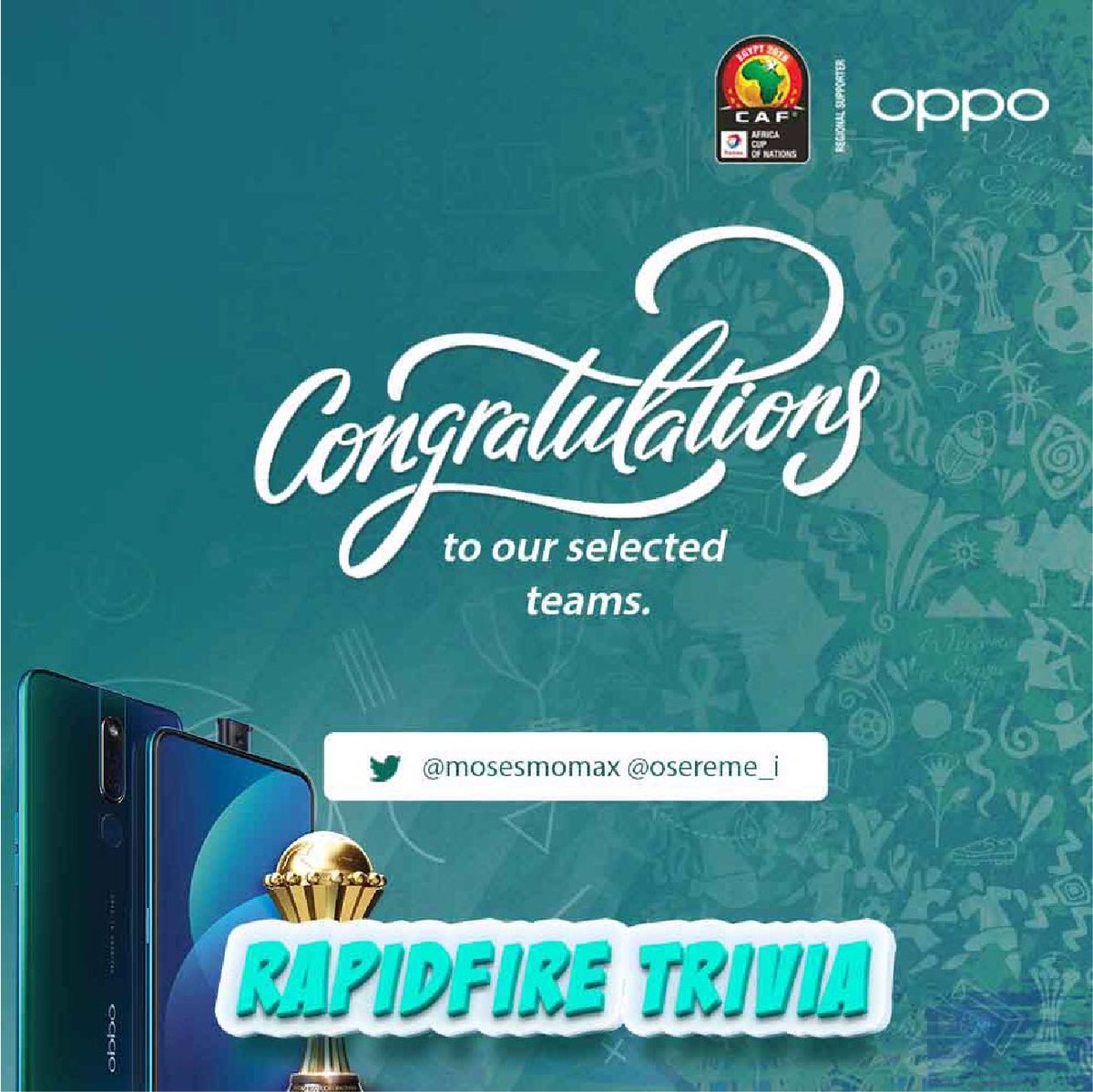 OPPONigeria's tweet photo. Congratulations to our winners @Mosesmomax and @osereme_i!!
You have been selected to participate in the RapidFire Trivia Football Game Show powered by OPPO Nigeria. We look forward to having you in the studio!!
May the best team win!
#OPPOXCAF #RapidFireTrivia #OPPONigeria https://t.co/fNFWTgWj7j