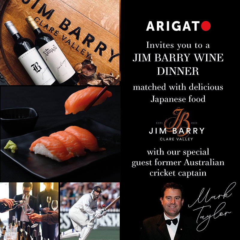ArigatoDining's tweet photo. We are excited to announce our next Wine Dinner on the 6th August, showcasing excellent Australian wines from Jim Barry Vineyard, hosted by Ross Dixie with Mark Taylor as our special guest!

#WineDinner #Sommelier #cricket #Australianwine #australia #wine #japanesefood https://t.co/AxHBWADF6s