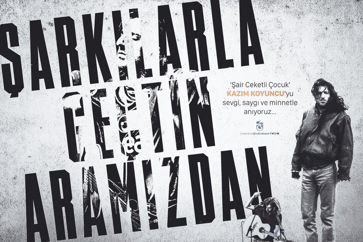 Trabzonspor's tweet photo. 🎶 "ŞARKILARLA GEÇTİN ARAMIZDAN"

#ŞairCeketliÇocuk Kazım Koyuncu'yu sevgi, saygı ve minnetle anıyoruz... 🙏 https://t.co/EcSXtBJxr3