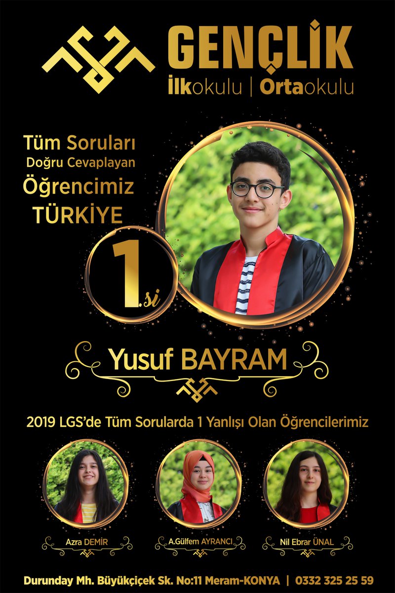 genclikegitim's tweet photo. Tebrikler Gençler.
2019 LGS'ye giren öğrencileri ve Kıymetli Ailelerini Tebrik Ediyoruz.
#GenclikBasarisi
#Konya #Kazaniyor
#GenclikEgitim
#GenclikOrtaokulu
#GenclikOkulları
#KonyaKazaniyor
#GenclikKazaniyor
#YusufBAYRAM
#AzraDEMİR
#AyseGülfemAYRANCI
#NilEbrarÜNAL https://t.co/p5McrZ0Fay