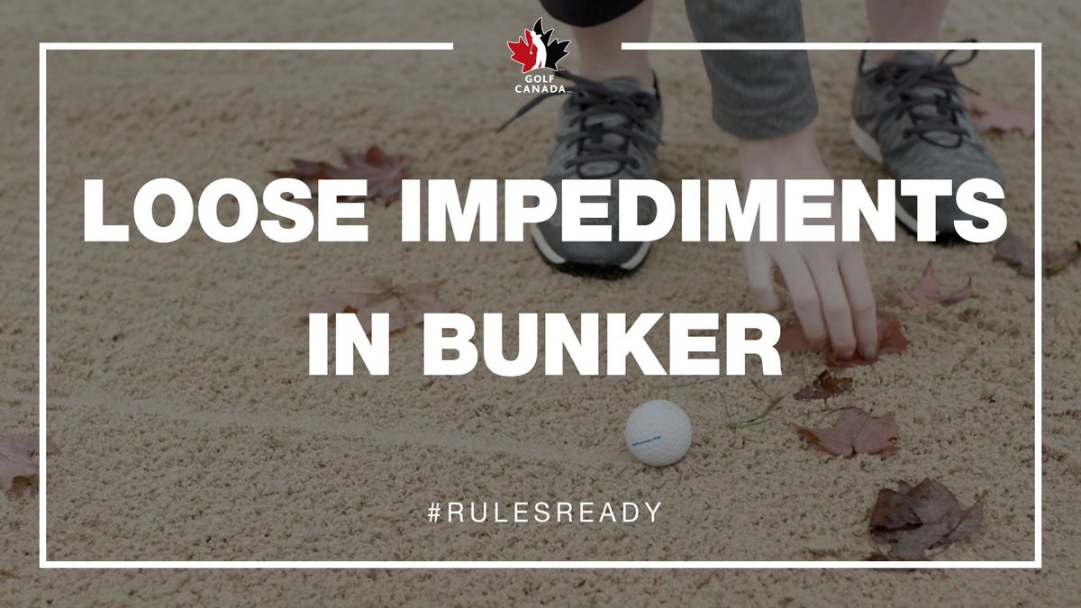 GolfCanada's tweet photo. There is no longer a penalty for moving loose impediments when your ball lies in a bunker #RulesReady
🎥 https://t.co/tufXm61Nzd https://t.co/4FVH7E8ONT