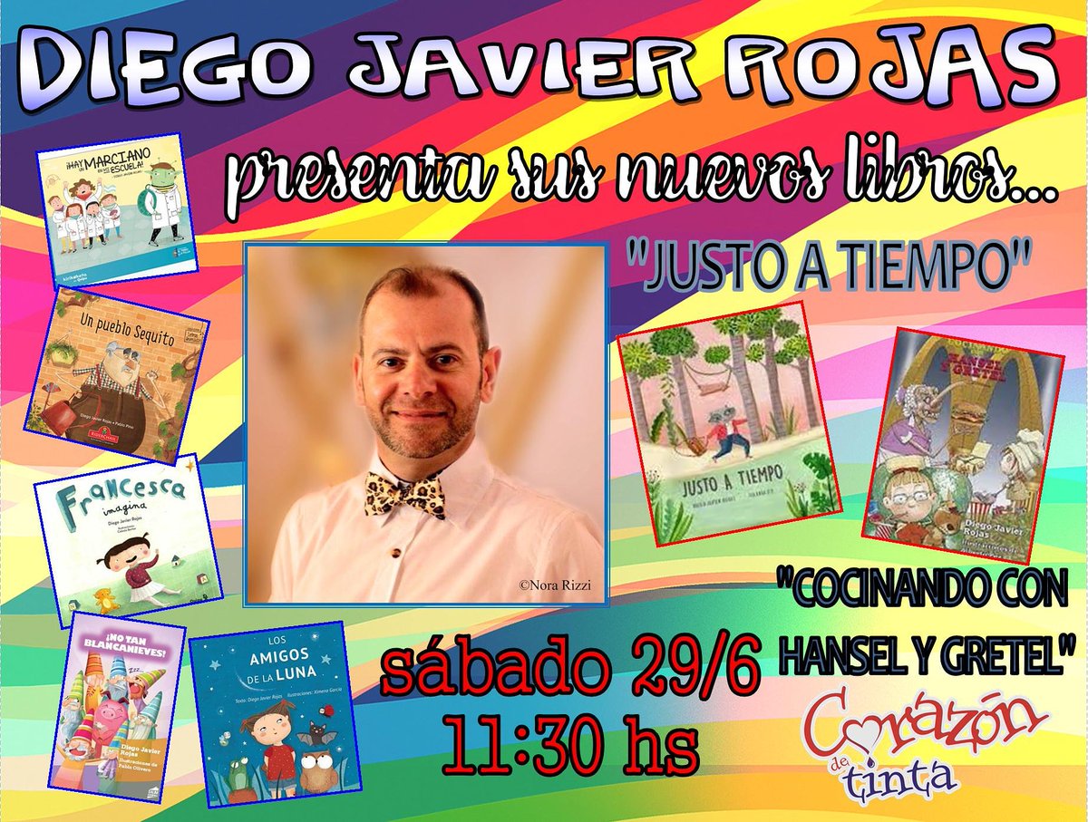 Nos despedimos con una hermosa visita: "Diego Javier Rojas" estará presentando sus últimos libros publicados:
"Justo a tiempo" editado por Lúdico y "Cocinando con Hansel y Gretel" editado por Salim
ACTIVIDAD SIN CARGO 
Sábado 29 de junio a las 11:30 hs.Jujuy 3131 📚💕