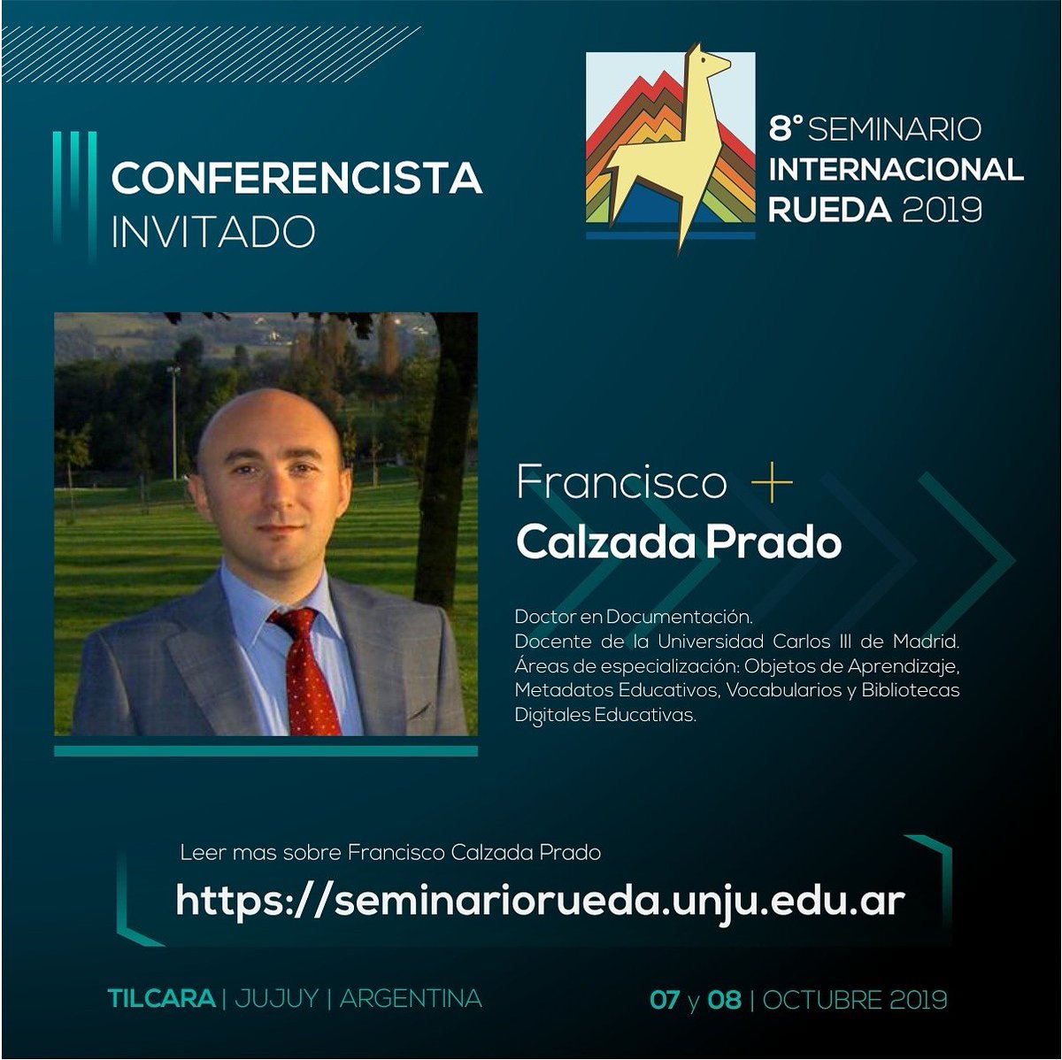 rueda2019's tweet photo. #RUEDA19 #MásConferencistas 
🗣️TE INVITAMOS A ESCUCHAR A:
#FRANCISCOCALZADAPRADO
#Rueda19 #UNJu #Tilcara 🇦🇷 https://t.co/6kIK54k4iv