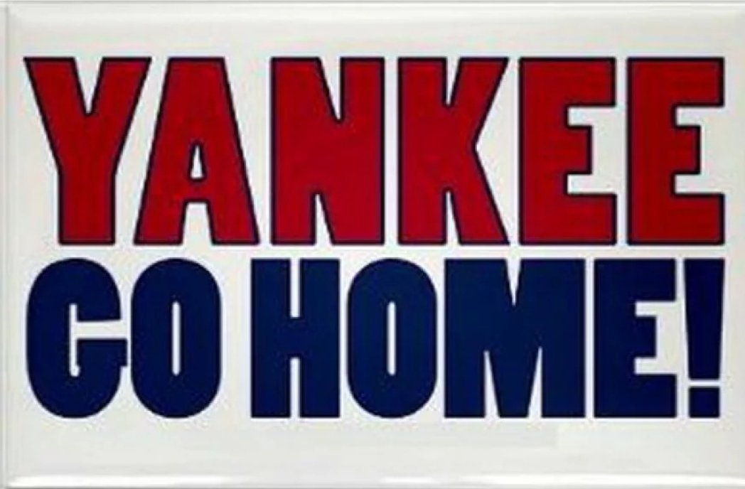 Go home show. Янки гоу хоум. Yankee go Home. Yankee go Home плакат. Янки гоу хоум картинки.
