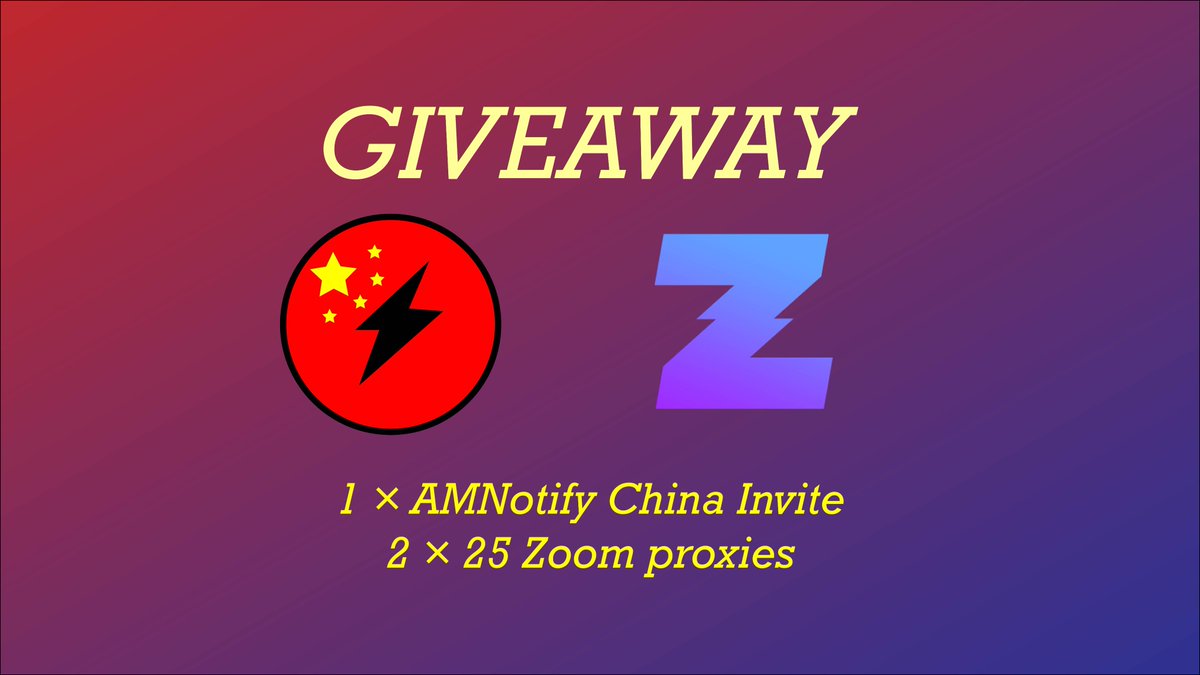AMNotifyCN's tweet photo. 🥳Giveaway🥳

To enter:

✅Follow @AMNotifyCN @ZoomProxies 
🔁Retweet 
❤️Like

参与方式

关注✅ @AMNotifyCN @ZoomProxies 
转发🔁并点赞❤️这条推特

三天后抽三位幸运儿送出：

1×AMNotify China 邀请
2×25个zoom proxies

--中奖绝缘体TT https://t.co/f5IWLSGhvd