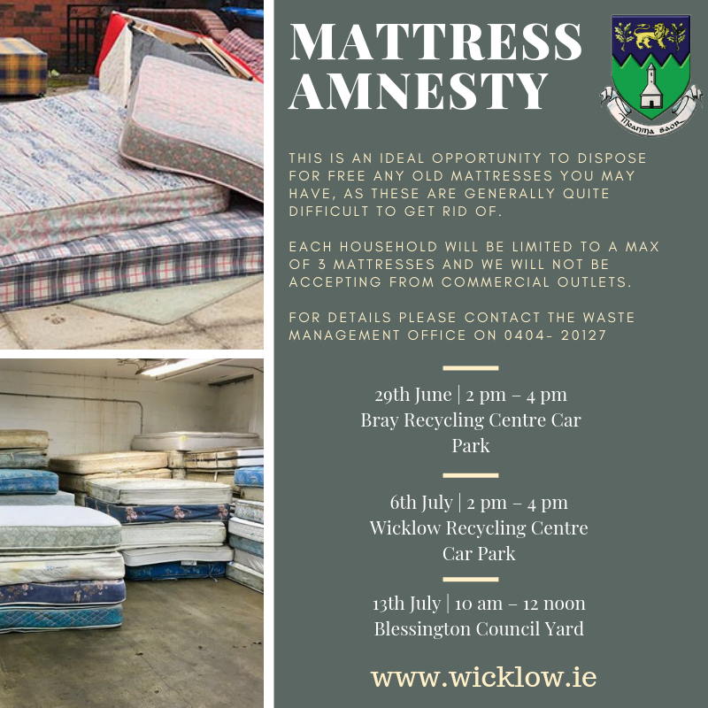 Wicklow County Council on Twitter "The next Mattress Amnesty in the