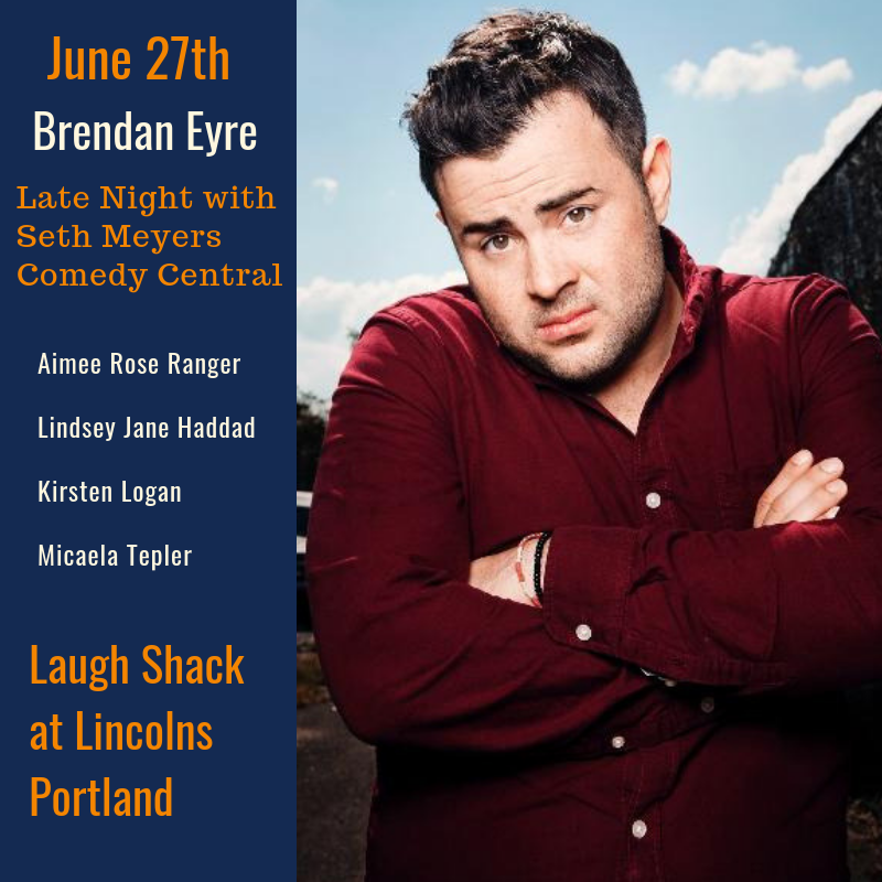 This Thursday Night at <a href="/LaughShackMaine/">Laugh Shack</a> at Lincolns, we welcome <a href="/EyreBud/">Brendan Eyre</a> ! You've seen him on <a href="/LateNightSeth/">Late Night with Seth Meyers</a> ! Now see him in our basement! 8:30 PM show. $5 at the door.