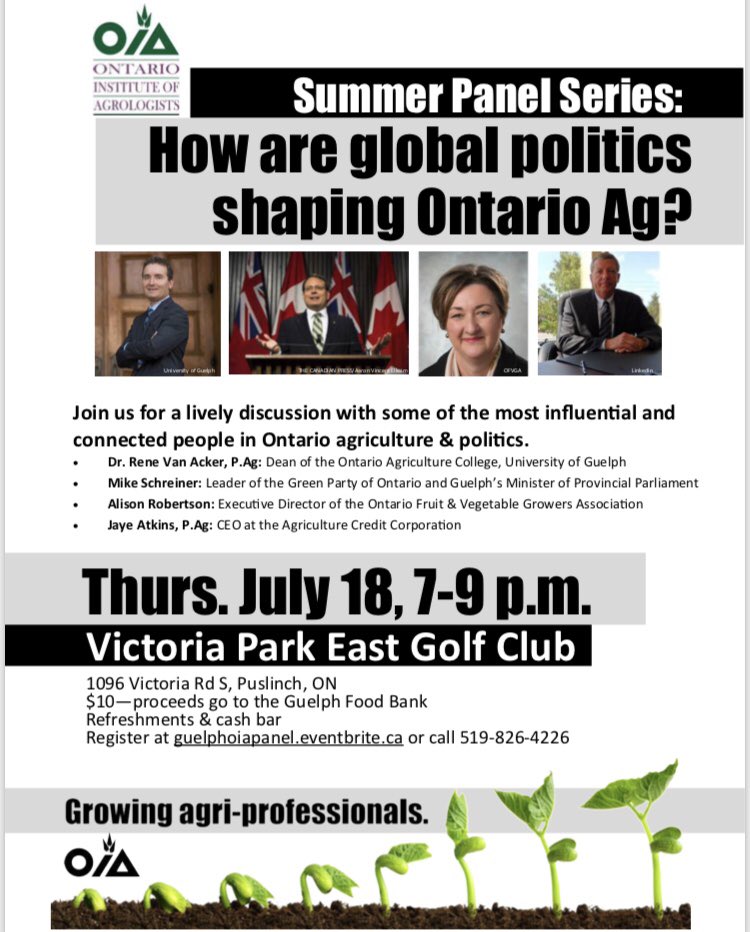 OIAGuelphBranch's tweet image. We are very excited to announce our upcoming panel discussion on the impact of global politics on Ontario Agriculture. Please join us July 18th at Victoria Park East Golf Club. #ontag #onpoli