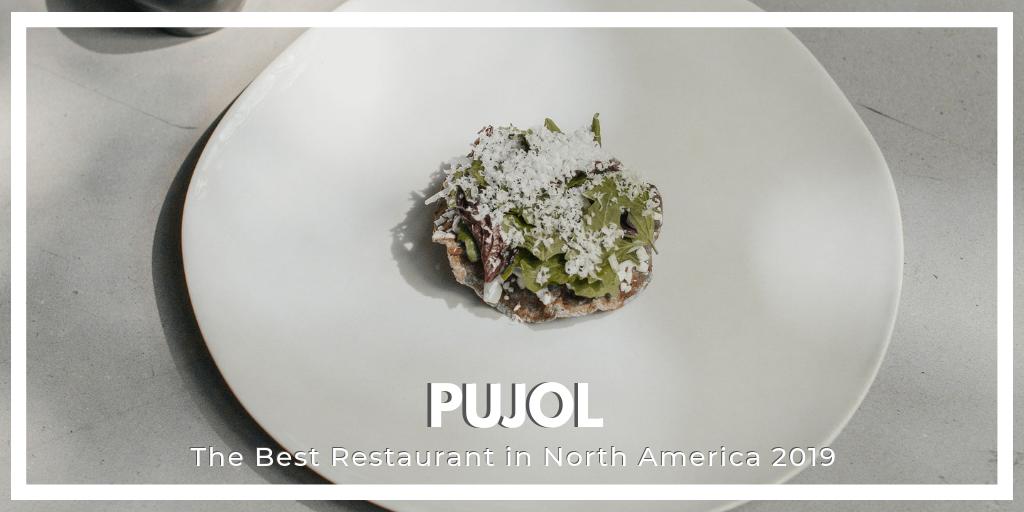 The Best Restaurant in North America is #MexicoCity’s Pujol! #Worlds50Best #NorthAmerica #Mexico