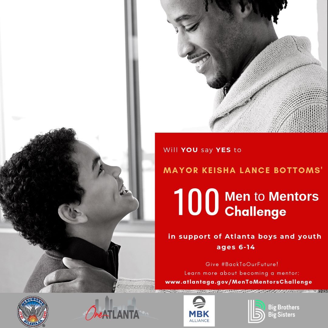 CityofAtlanta's tweet image. #ICYMI: There are 100 boys in Atlanta waiting for a mentor! Join Mayor @KeishaBottoms, @MBK_Alliance and @BBBSatl for the 100 Men to Mentors Challenge. Our boys can be what they can see. Register for a #MenToMentorsATL info session &amp;amp; give #BackToOurFuture! bit.ly/2ZqSiCd