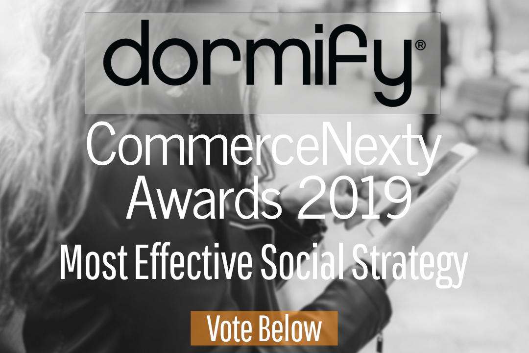 chameleon's tweet photo. Have you heard? Retail brand, @dormify is a finalist for Most Effective Social Strategy at the @CommerceNext Awards. Fellow Chameleon, @FarzanaNasser partnered with them to develop this social strategy. Show your support and vote before July 10th. https://t.co/N2NzgIAwDi https://t.co/vLnhCK5Ts8