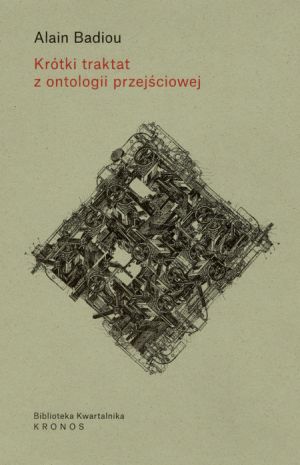 "Krótki traktat z ontologii przejściowej" omawia Michał Kisiel
artpapier.com/index.php?page…
#AlainBadiou #Kronos #idee #artPapier