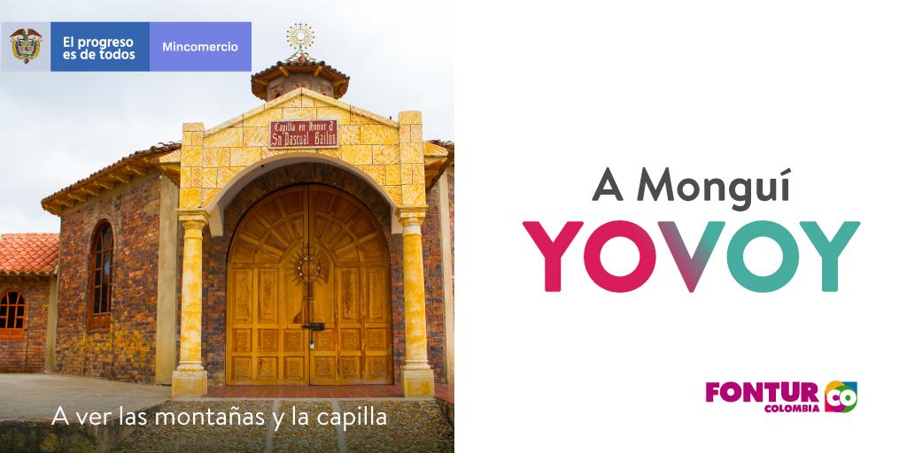 A Monguí #YOVOY
Luego de ver el letrero del Puente Calicanto, recorre el pueblo patrimonio y asómbrate cuando llegues a la Capilla San Pascual Bailón. Recuerda compartir las fotos de tus viajes con tus amigos usando el hashtag #PuebleandoAndo bit.ly/2MqWdNG