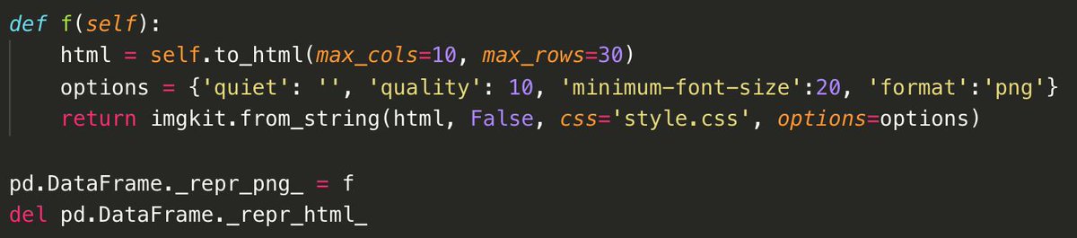 TedPetrou's tweet image. Here's a v. short tutorial on converting DataFrames to Images for nice displays in PDF documents.
1. Install imgkit
2. Define a _repr_png_ method on your DF
3. Use the css in the image below
#ipython