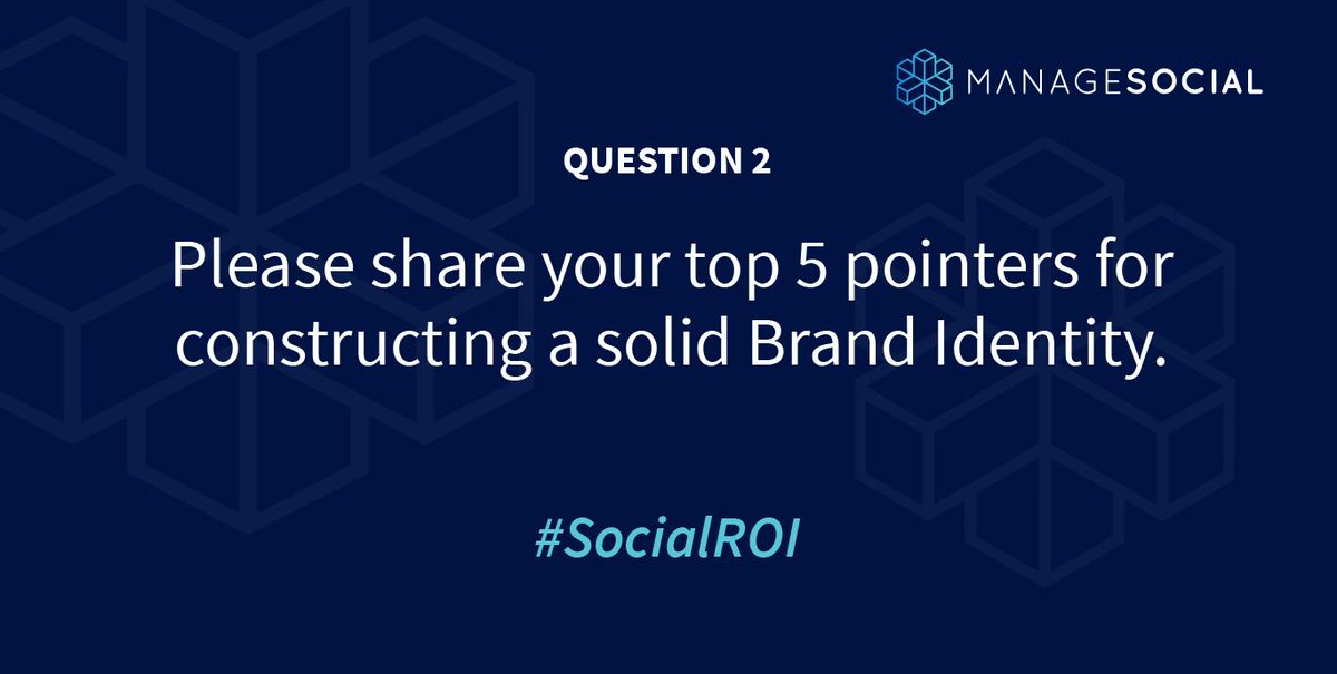 ManageSocial's tweet photo. Q2: Please share your top 5 pointers for constructing a solid Brand Identity. #SocialROI https://t.co/voIUqxt8SA
