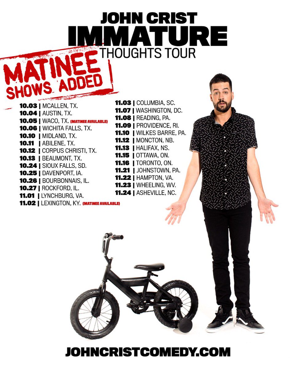#immaturethoughtstour coming in HOT!!! Matinee shows already added in Waco and Lexington 🔥🔥🔥 johncristcomedy.com/tour/