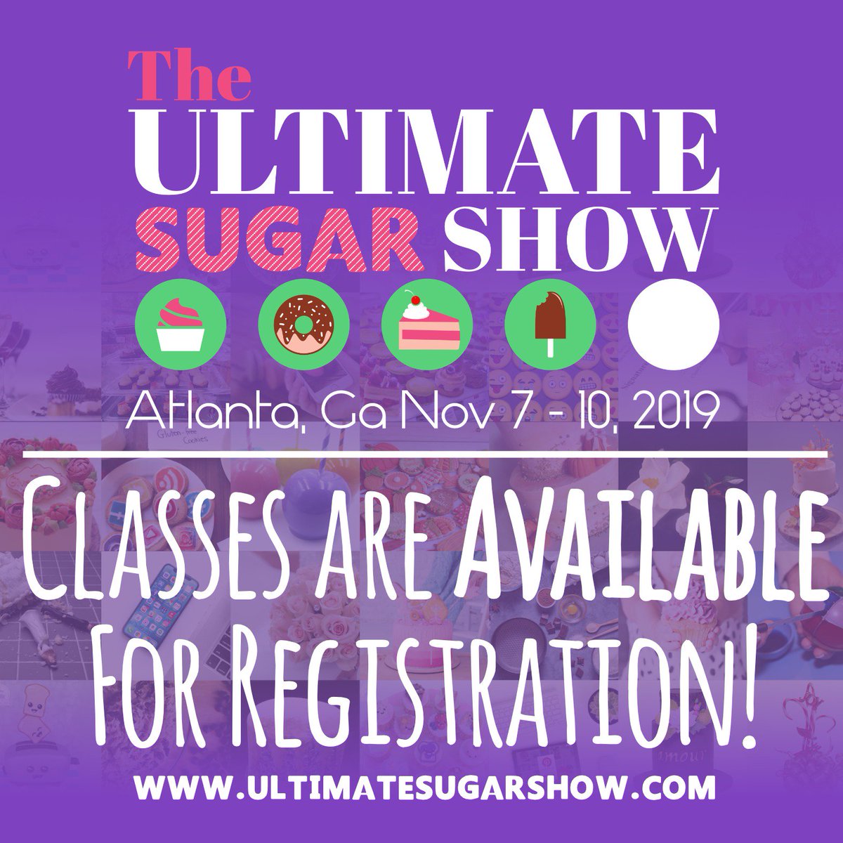 sugarshowatl's tweet photo. The Ultimate Sugar Show’s classes are now available for registration! This is not a drill peeps! Classes are already selling out! Run don't walk friends! https://t.co/xM9rqfSB9u🏃‍♀️💨 https://t.co/TYJMvj6Qij