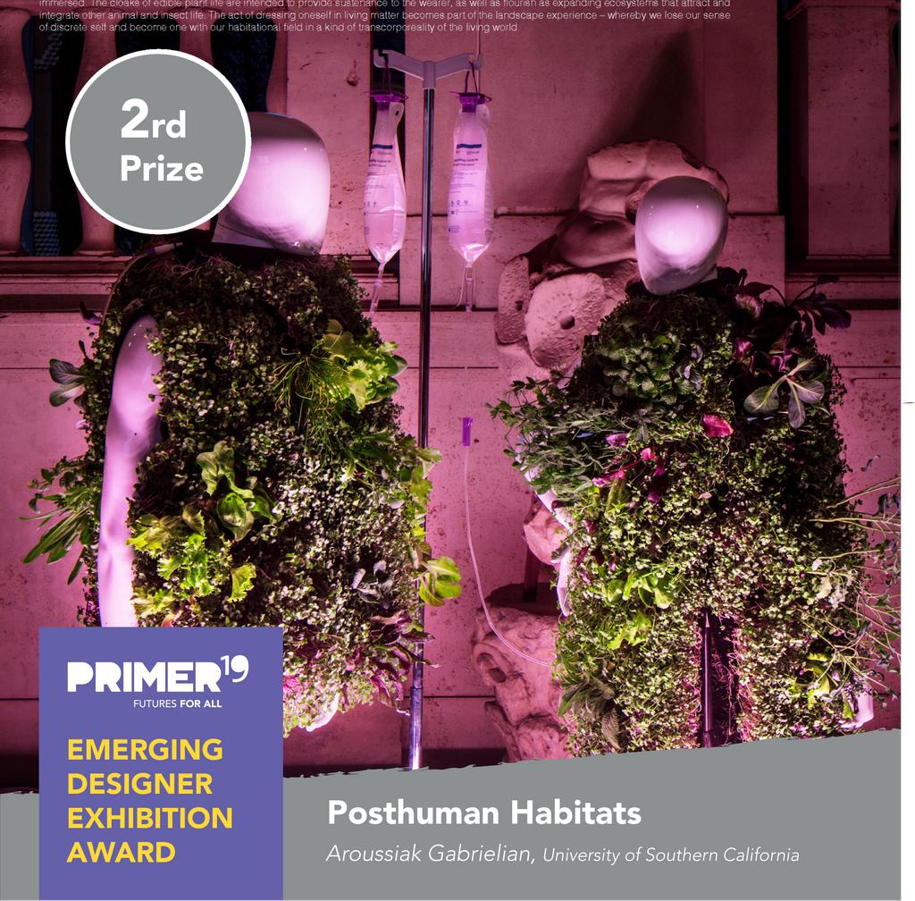Futures_Design's tweet photo. Congratulations to our #PRIMER19 Emerging Designer Exhibition Winners!!!
🥇Hear, Here | Shuyan Yuan, @cacollegeofarts
🥈Posthuman Habitats | Aroussiak Gabrielian, @usc
🥉GRAZED" | Emily Knox, @knowltonosu
Way to help spread #futuresforall!
Learn more: https://t.co/0Yz6CuNL0g https://t.co/4EwKZ0TaPp