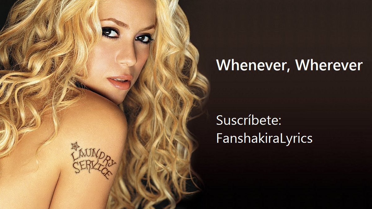 - WHEN EVER WHERE EVER - @SHAKIRA #WaybackWednesday.