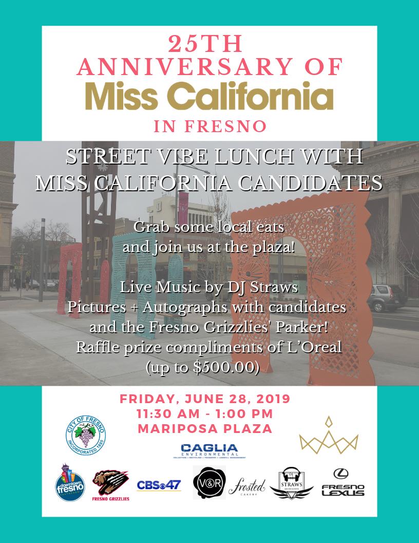 We are celebrating the 25th anniversary of the Miss California competition in Fresno!! Join us at the Mariposa Plaza on Friday, June 28 from 11:30am - 1pm. Bring your lunch and meet the 2019 candidates for Miss California. Enjoy music, a raffle &amp; photo op w/ candidates &amp; Parker!!
