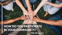 trinaprior's tweet photo. That very exciting day when a new survey goes live. Share how you participate in your community by taking a quick survey: https://t.co/Vdv0bLYeid https://t.co/dGIHXAnT38