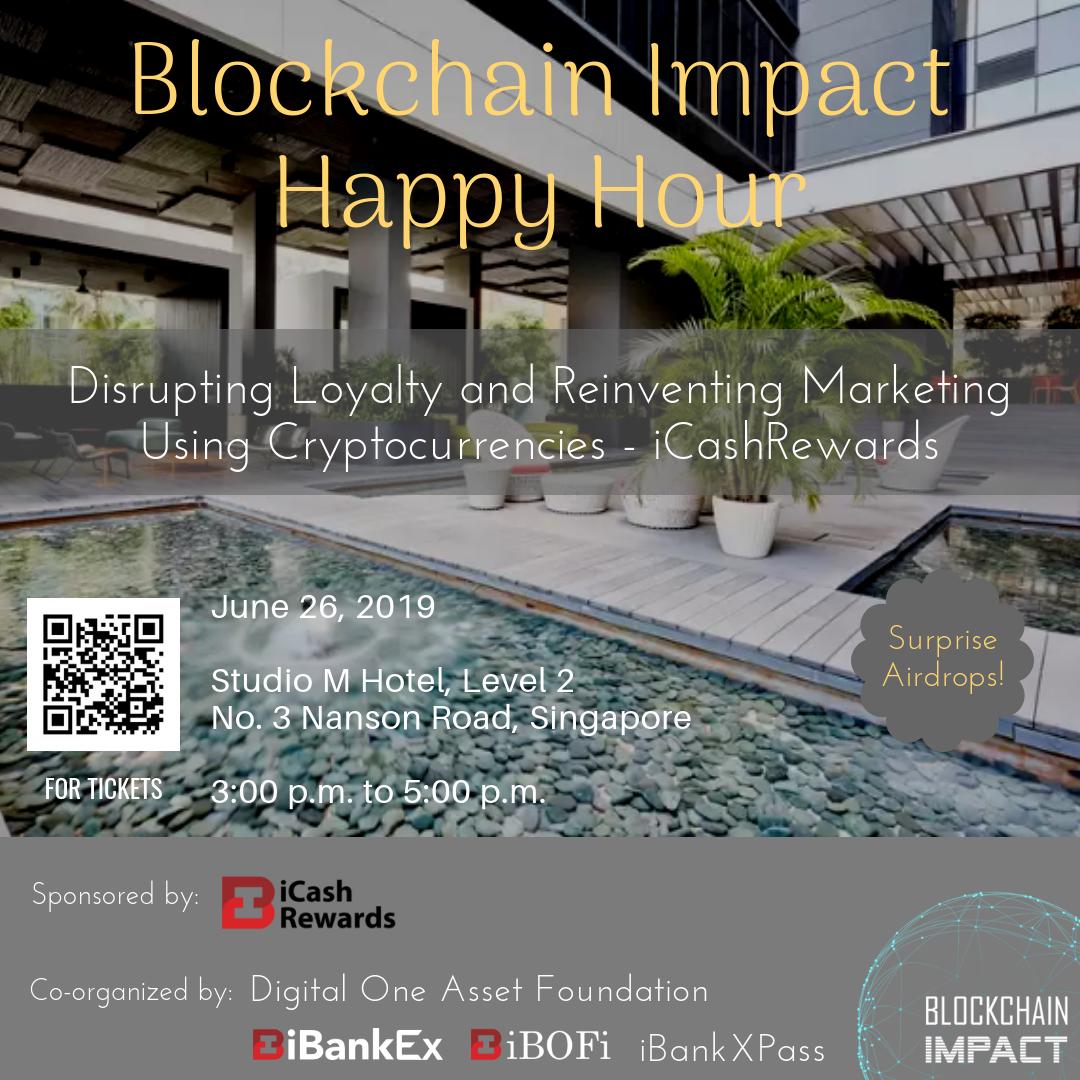BlockchainImpac's tweet photo. Blockchain Impact Happy Hour will be hosted in Singapore on June 26, 2019. There will be surprise #airdrops! Get your tickets now at https://t.co/PNWPcg75Hn.
#blockchainnews  #ibankex #iCashrewards #ibofi #ibankxpass #blockchainimpact #digitoneasset #Singapore #cryptonews https://t.co/a2vzGEmtJv