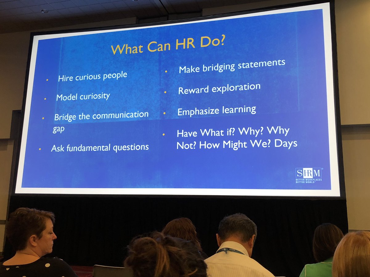 What can HR do to help spark curiosity at work?

~ <a href="/DrDianeHamilton/">Dr. Diane Hamilton</a> #SHRM19